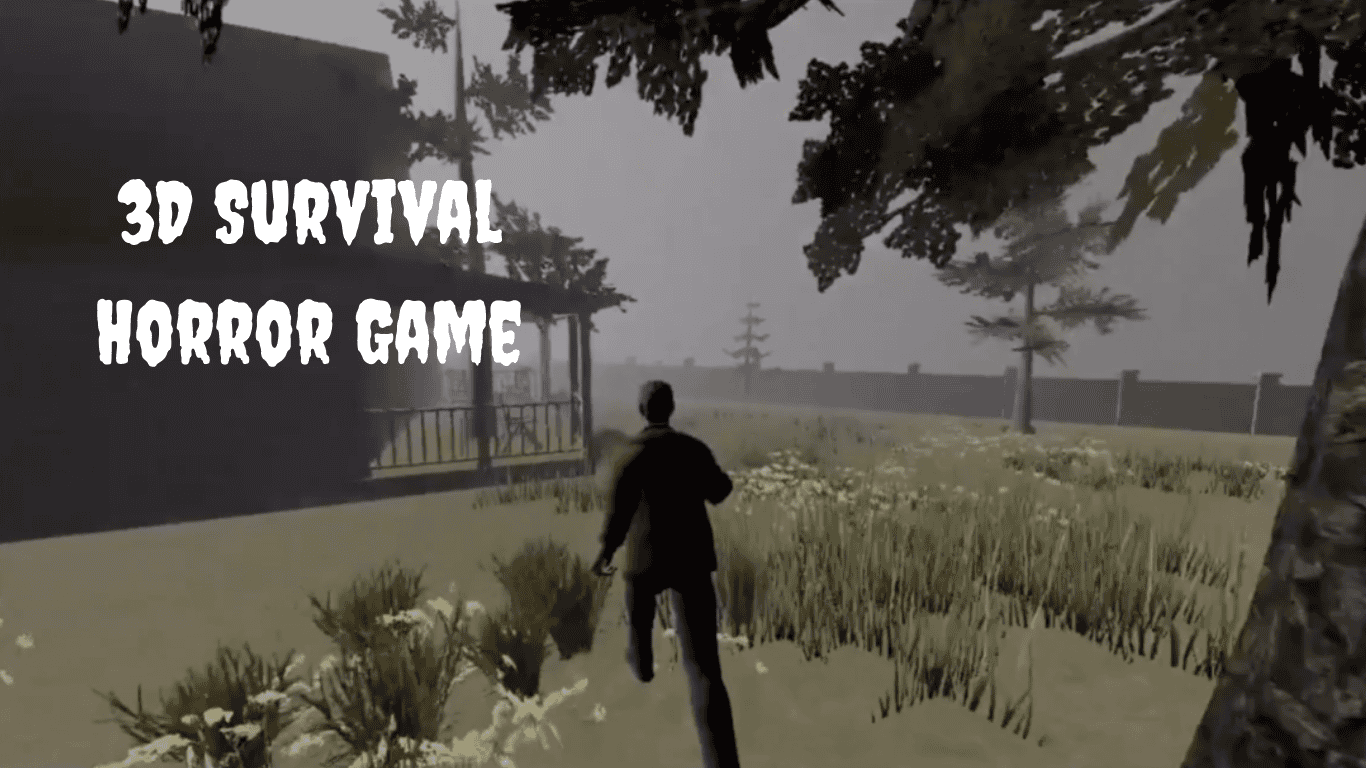 3D Survival Horror Game